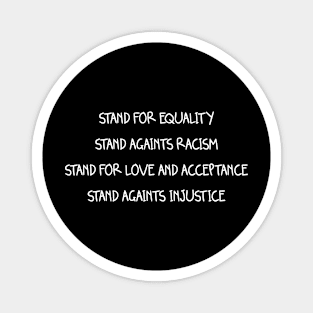 stand againts racism Magnet